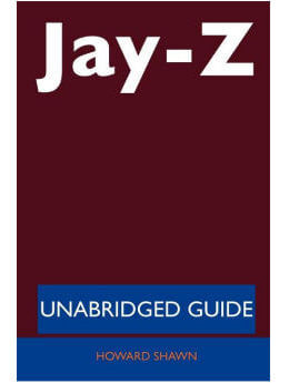 Jay-Z - Unabridged Guide