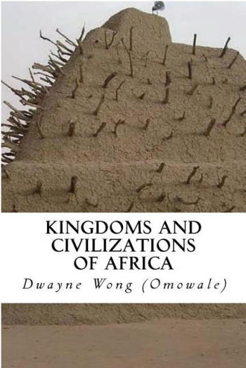 Kingdoms and Civilizations of Africa