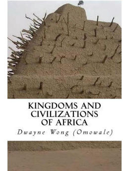 Kingdoms and Civilizations of Africa