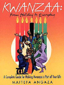 Kwanzaa: From Holiday to Every Day