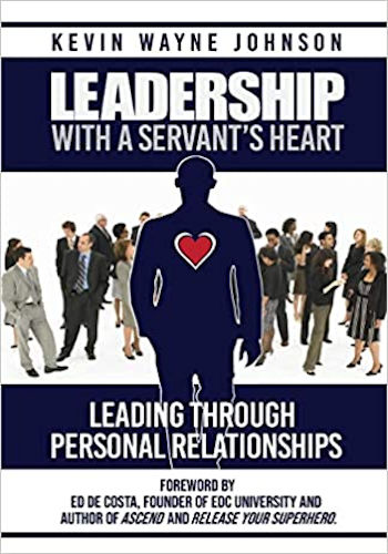 Leadership With A Servant's Heart