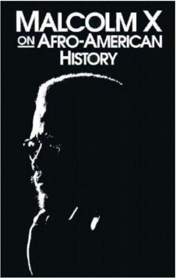 Malcolm X on Afro-American History