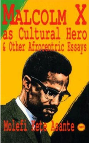 Malcolm X as Cultural Hero