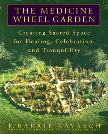 The Medicine Wheel Garden