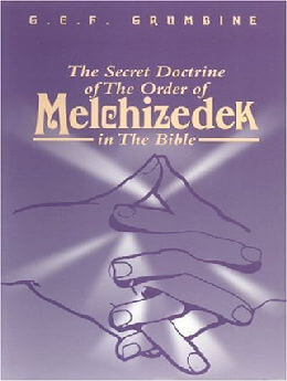 The Secret Doctrine of Melchizedek