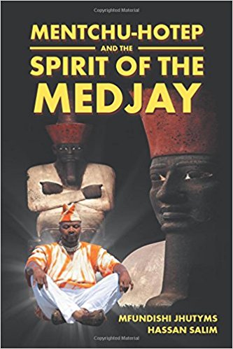 Mentchu-Hotep and the Spirit of the Medjay
