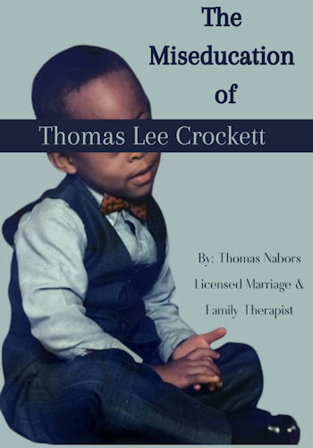The Miseducation of Thomas Lee Crockett