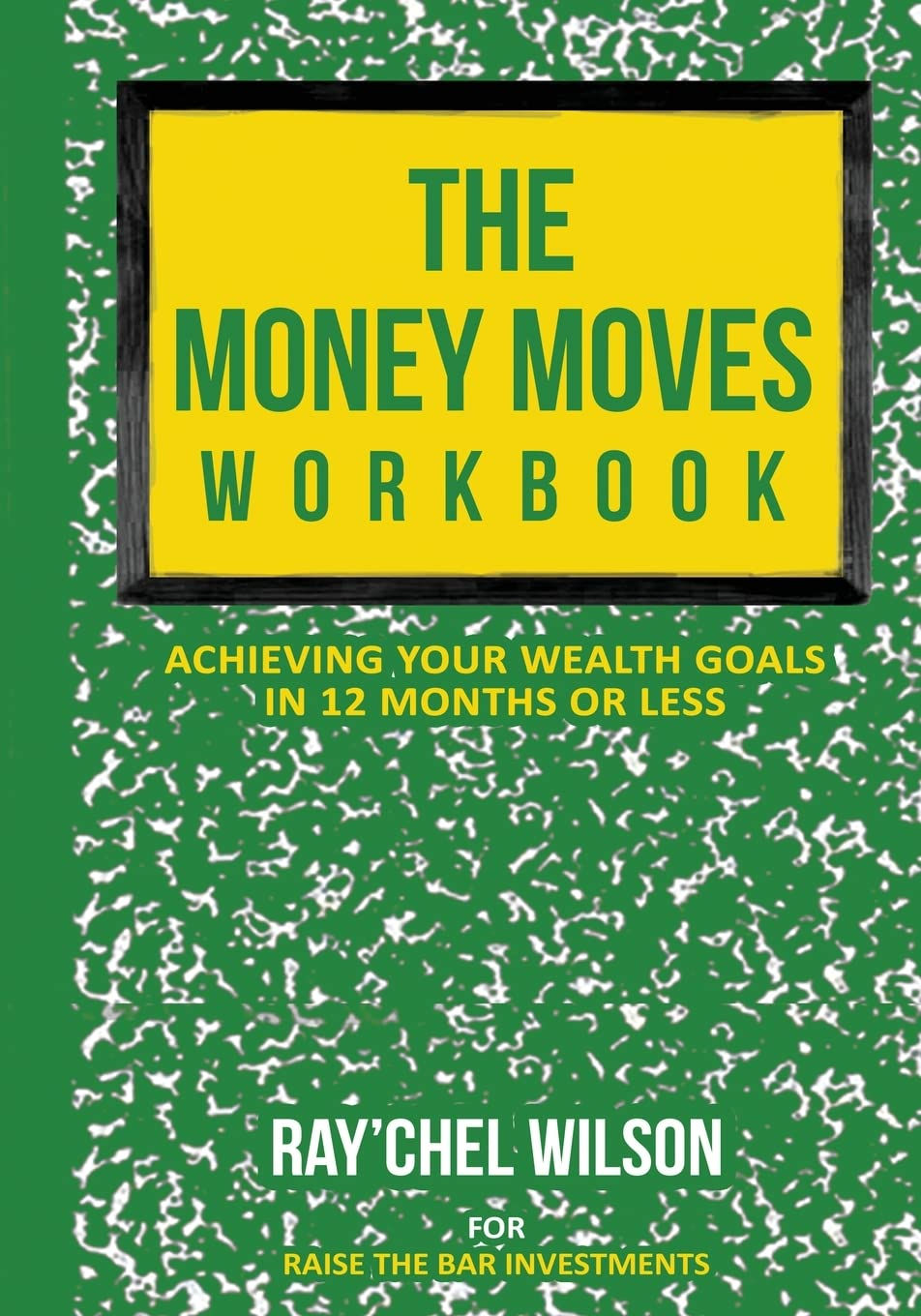 The Money Moves Workbook: