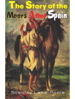 The Story of the Moors After Spain