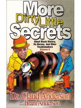 More Dirty Little Secrets about Black History