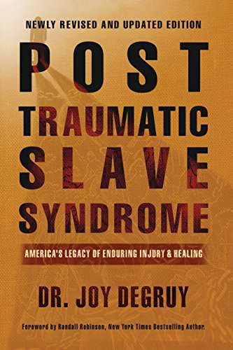 Post Traumatic Slave Syndrome