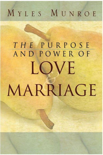 Purpose and Power of Love and Marriage