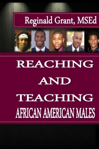 Reaching and Teaching African American Males