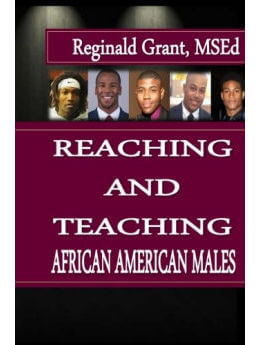 Reaching and Teaching African American Males