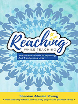 Reaching While Teaching