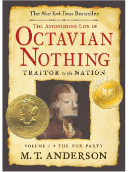 The Astonishing Life of Octavian Nothing...