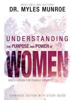 Understanding the Purpose & Power of Woman