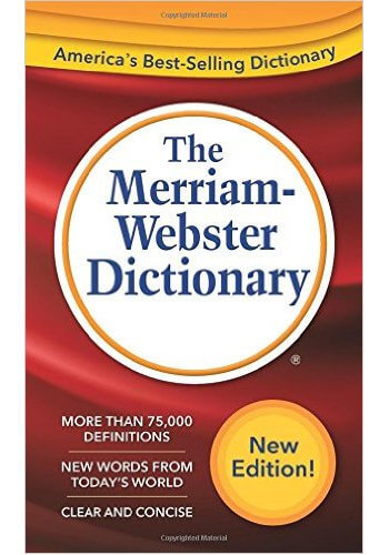 The Merriam-Webster Dictionary