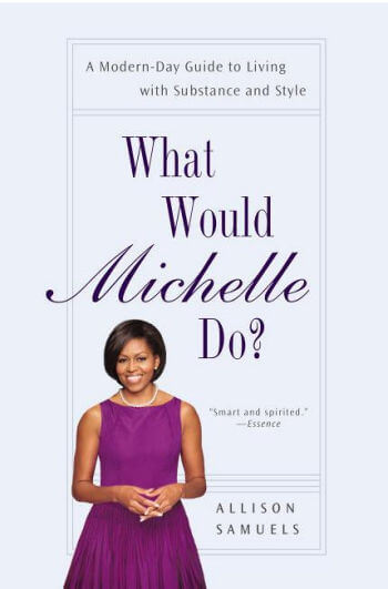 What Would Michelle Do?