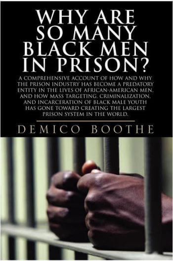 Why Are So Many Black Men in Prison?