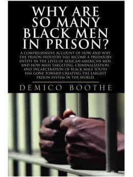 Why Are So Many Black Men in Prison?