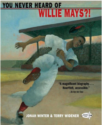 You Never Heard of Willie Mays?